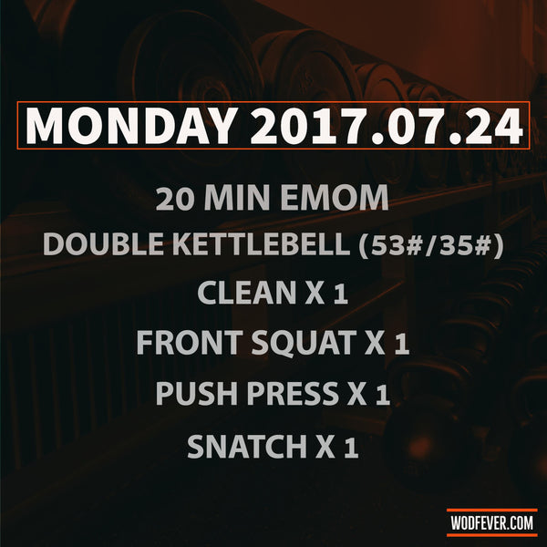 Monday 2017.07.24 - Need More Kettlebell