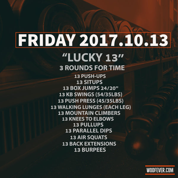 Friday 2017.10.13 - "Lucky 13"