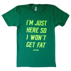 just-here-so-i-wont-get-fat-mens-crossfit-shirt-kelly-green-color-bright-green-letters-front-by-anfarm